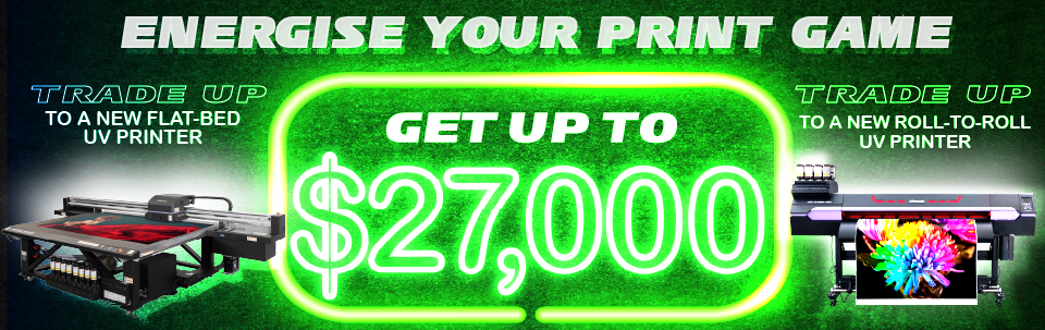 Energise Your Print Game | Extended Trade Up advertisement